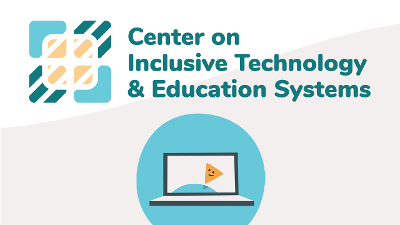 Center on Inclusive Technology & Education Systems | Illustration of a person on a laptop screen